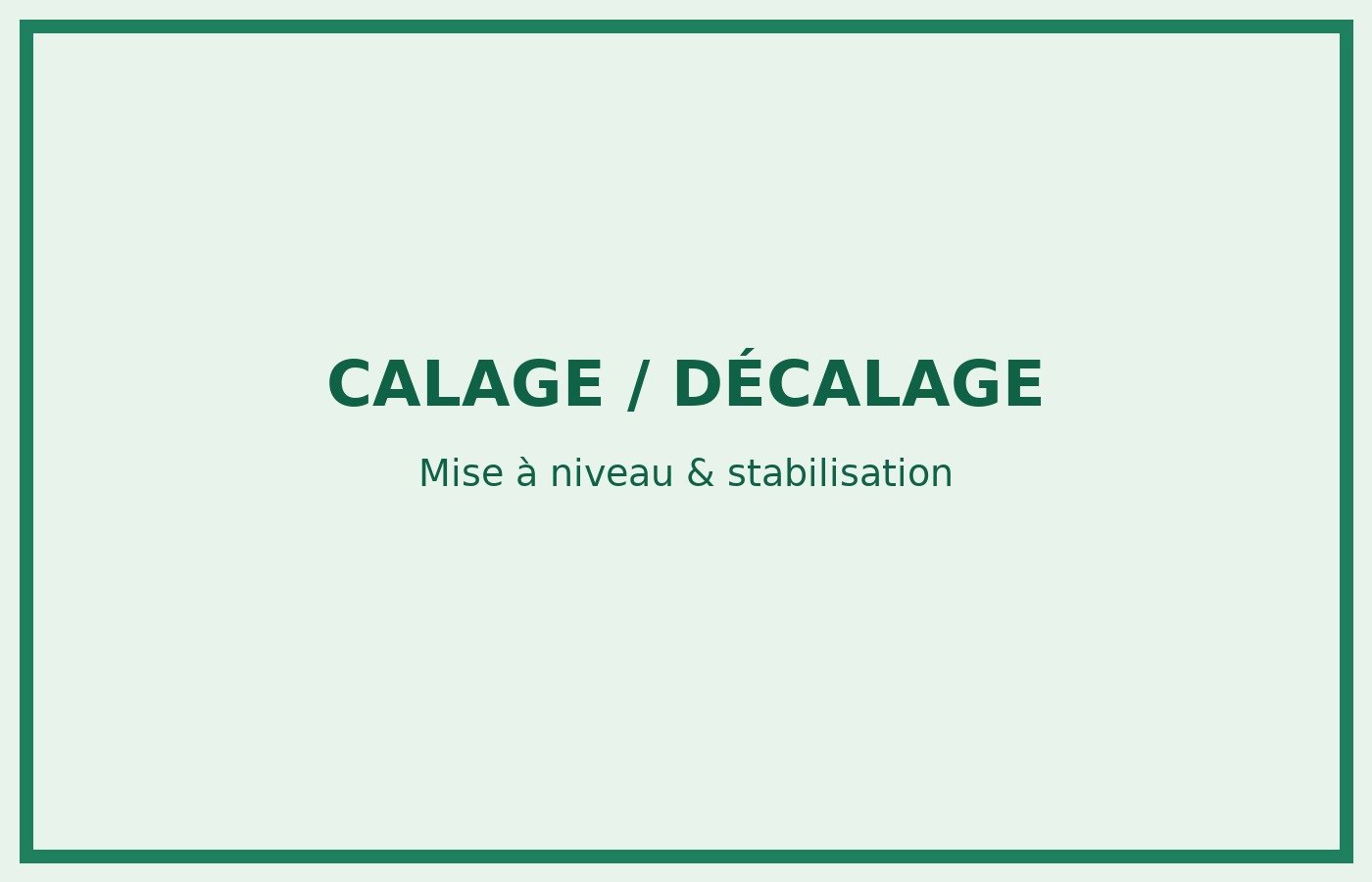 Calage mobilhome